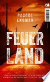Feuerland: Thriller Feuerland: Thriller