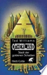 Otherland 1: Stadt der goldenen Schatten