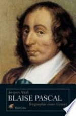Blaise Pascal: Biographie eines Genies