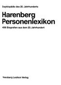 Harenberg Personenlexikon: 4000 Biografien aus dem 20. Jahrhundert