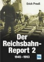 ¬Der¬ Reichsbahn-Report 2 [1945 - 1993]