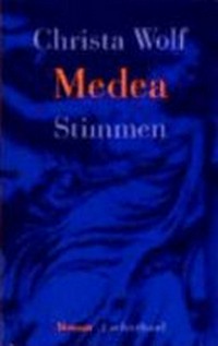 Medea: Stimmen ; Roman
