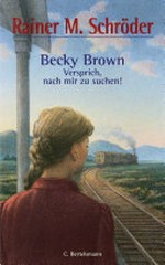 Becky Brown - Versprich, nach mir zu suchen!