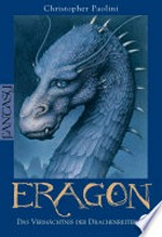 Eragon - Das Vermächtnis der Drachenreiter: Eragon ; 1