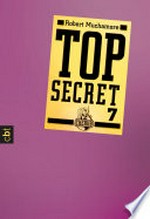 ¬Der¬ Verdacht: Top secret, Bd. 7