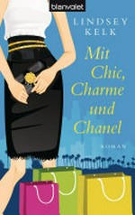Mit Chic, Charme und Chanel: Roman