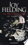Am seidenen Faden: Roman Am seidenen Faden: Roman