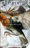 ¬Der¬ Federmann: Psychothriller ¬Der¬ Federmann: Psychothriller