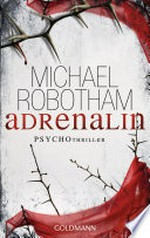 Adrenalin: Psychothriller