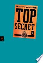 ¬Der¬ Deal: Top secret ; Bd. 8