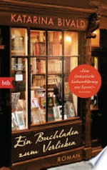 Ein Buchladen zum Verlieben: Roman