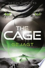 The Cage - Gejagt: Roman