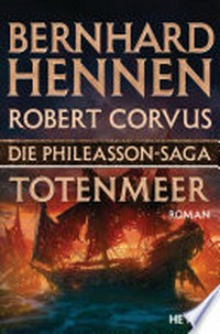 Die Phileasson-Saga - Totenmeer: Roman
