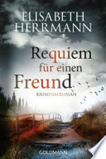 Requiem für einen Freund: Kriminalroman