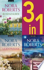 Die Blüten-Trilogie: - Rosenzauber / Lilienträume / Fliedernächte (3in1-Bundle) Drei Romane in einem Band