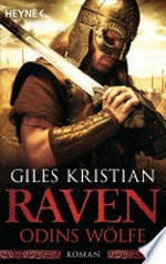 Raven - Odins Wölfe: Roman