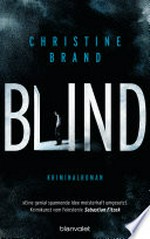 Blind: Kriminalroman