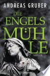 Die Engelsmühle: Peter Hogart ermittelt 2 - Thriller Die Engelsmühle: Peter Hogart ermittelt 2 - Thriller