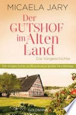 Der Gutshof im Alten Land: Die Vorgeschichte - Eine E-Only-Kurzgeschichte