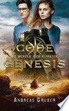 Code Genesis - Sie werden dich verraten Code Genesis - Sie werden dich verraten