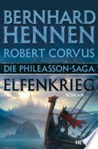 Elfenkrieg: Roman ; Die Phileasson-Saga 8