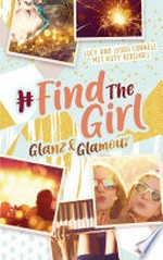 Find the Girl - Glanz und Glamour