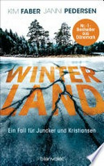 Winterland: Ein Fall für Juncker und Kristiansen