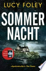 Sommernacht: Thriller − Der neue Thriller der Bestsellerautorin - "Auf jeder Seite ein Twist!" (Reese Witherspoon)