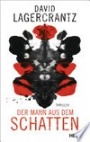 Der Mann aus dem Schatten: Thriller Der Mann aus dem Schatten: Thriller