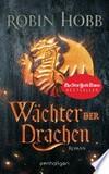Wächter der Drachen: die Regenwildnis-Chroniken ; 1 Wächter der Drachen: die Regenwildnis-Chroniken ; 1