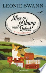 Miss Sharp macht Urlaub: Kriminalroman