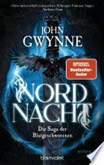 Nordnacht: Die Saga der Blutgeschworenen - Die große Wikinger-Fantasy-Saga - Roman
