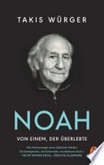 Noah - Von einem, der überlebte