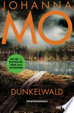 Dunkelwald: Kriminalroman - Der SPIEGEL-Bestseller