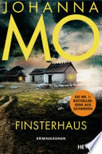 Finsterhaus: Kriminalroman