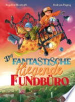 Das fantastische fliegende Fundbüro: Start der witzigen Kinderbuchreihe ab 8 Jahren