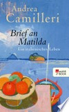 Brief an Matilda: Ein italienisches Leben Brief an Matilda: Ein italienisches Leben
