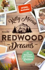 Redwood Dreams - Es beginnt mit einem Knistern