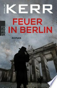 Feuer in Berlin: Die Berlin-Trilogie