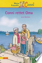 Conni-Erzählbände, Band 7: Conni rettet Oma