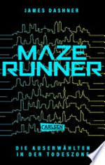 Die Auserwählten - In der Todeszone: Maze Runner 3