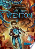 William Wenton 3: William Wenton und der Orbulator-Agent