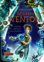 William Wenton 1: William Wenton und die Jagd nach dem Luridium