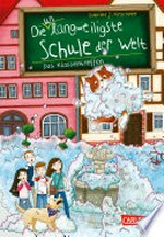 Die unlangweiligste Schule der Welt 8: Das Klassentreffen: Kinderbuch ab 8 Jahren über eine lustige Schule mit einem Geheimagenten