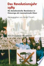 ¬Das¬ Revolutionsjahr 1989: die demokratische Revolution in Osteuropa als transnationale Zäsur