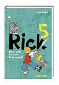 Rick 5 Ab 10 Jahren: Noch so'n Spruch - Kiefernbruch