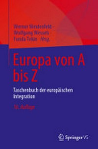 Europa von A bis Z: Taschenbuch der europäischen Integration