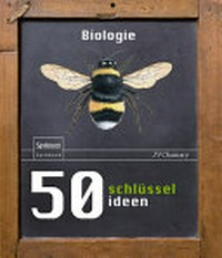 50 Schlüsselideen Biologie