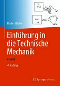 Einführung in die Technische Mechanik - Kinetik