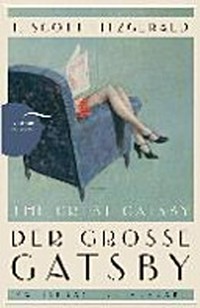 Der große Gatsby: Roman - Zweisprachige Ausgabe